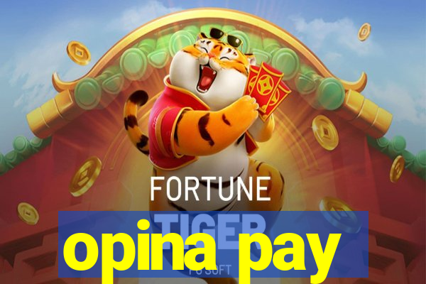 opina pay